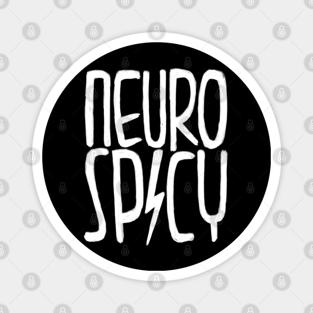 Funny, Neurodiversity, Neurospicy Magnet by badlydrawnbabe